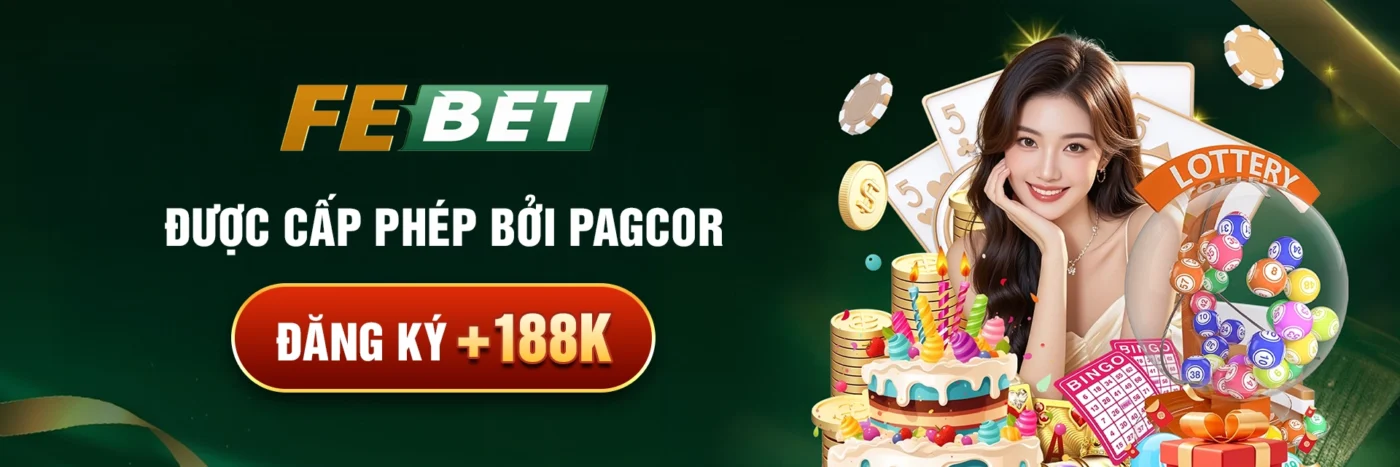 FEBET | Nhà Cái Casino, Bắn Cá, Thể Thao 2026 banner Febet