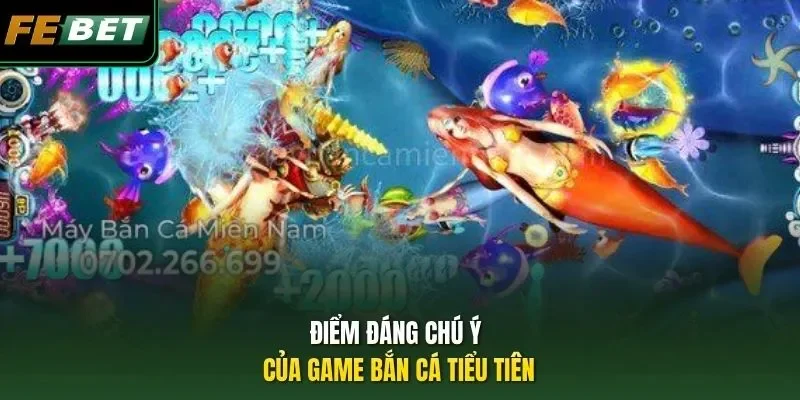 Bắn Cá Tiểu Tiên - Tựa Game Giải Trí Hot Nhất 2026 Điểm đáng chú ý của game bắn cá Tiểu Tiên